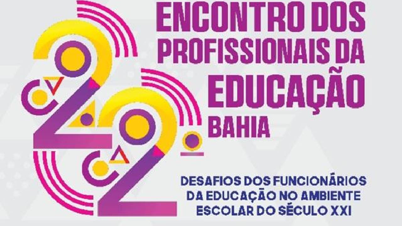 22º Encontro dos Profissionais da Educação da APLB-Sindicato será realizado em agosto, em Eunápolis