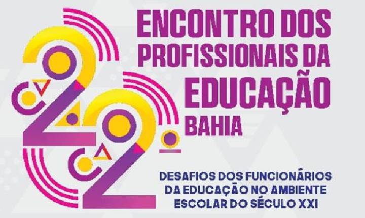 22º Encontro dos Profissionais da Educação da APLB-Sindicato será realizado em agosto, em Eunápolis