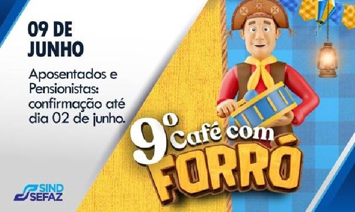 9º Café com Forró dos Aposentados e Pensionistas celebra tradição, reencontros e alegria junina