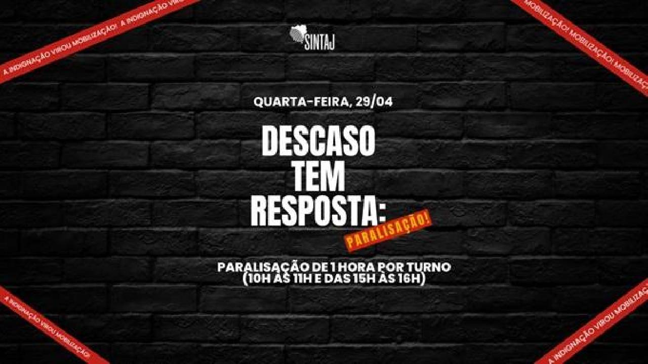 DIA 29 É PARALISAÇÃO E DIA 06 É ASSEMBLEIA DE LUTA!