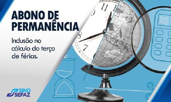 Estado terá de incluir Abono de Permanência no cálculo do terço de férias