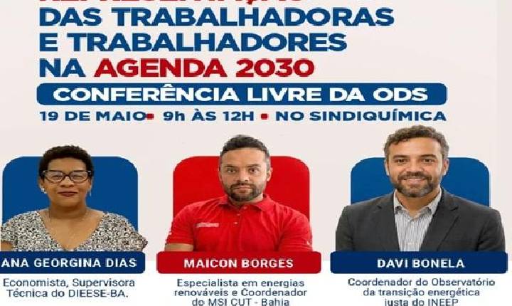 O Sindiquímica Bahia realiza Conferência Livre sobre Desenvolvimento Sustentável