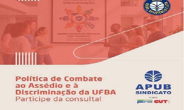 Política de Combate ao Assédio e à Discriminação da UFBA: Participe da consulta
