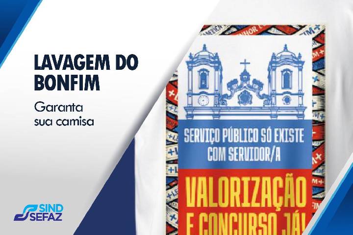 Sindicato organiza entrega de camisas para ato na Lavagem do Bonfim
