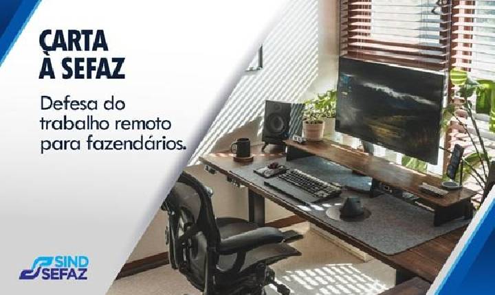 Sindsefaz entrega carta à Sefaz e reafirma defesa do trabalho remoto para fazendários