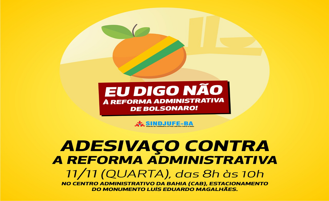 AG aprova intensificação de campanha contra Reforma Administrativa e ato Adesivaço no CAB nessa Quarta, 11