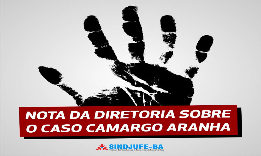 Nota de Repúdio do SINDJUFE-BA à conclusão do caso Mariana Ferrer e André Camargo Aranha