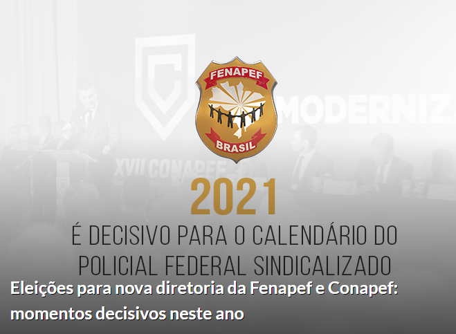 Eleições para compor a nova diretoria da Fenapef e Conapef