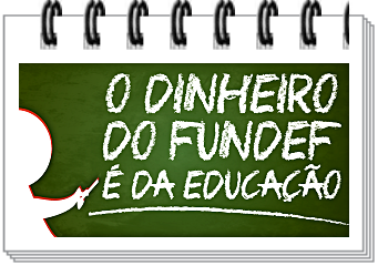Bahia receberá cerca de 12 bilhões de precatórios do FUNDEF