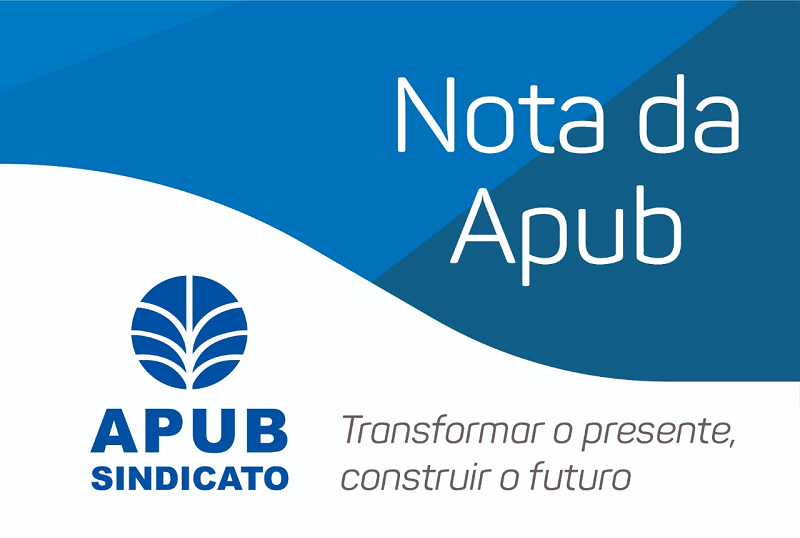 APUB repudia as perseguições que Deyvid vem sofrendo por conta da sua atividade sindical