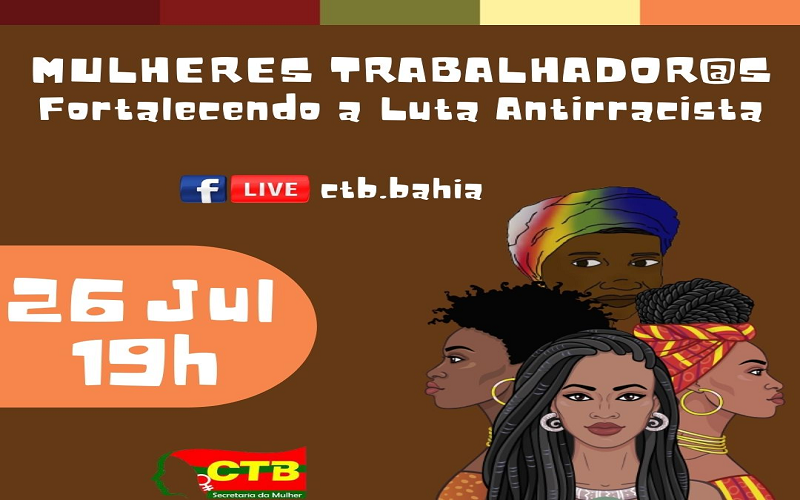 CTB convida para atividades em comemoração ao Julho das Pretas