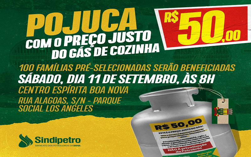 Sindipetro Bahia fará ação de venda de gás de cozinha a preço justo na cidade de Pojuca, no sábado (11)