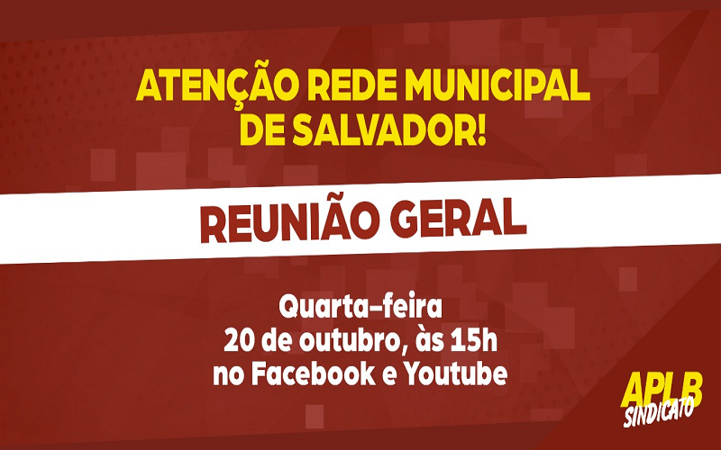 A APLB convoca trabalhadores e trabalhadoras da rede municipal de Salvador