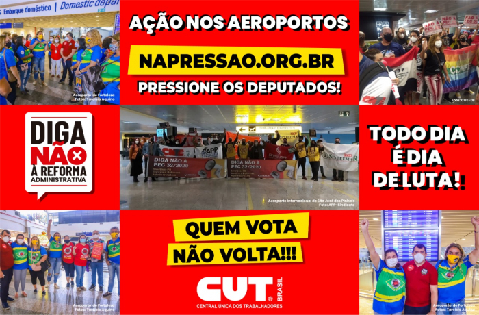 Nos aeroportos, servidores pressionam deputados contra a reforma Administrativa