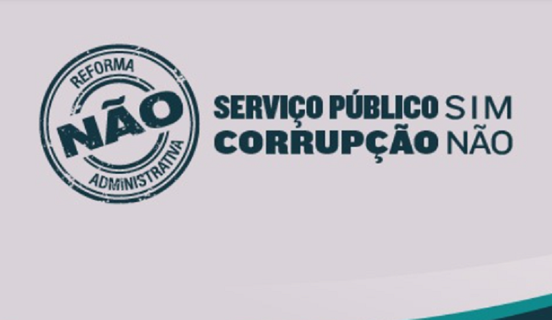 Reforma Administrativa é para punir “linhas de frente”, não reduzir desigualdades