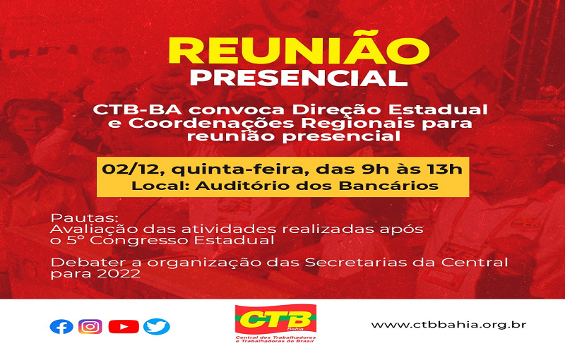 CTB-Bahia convoca Direção Estadual e Coordenações Regionais para reunião presencial