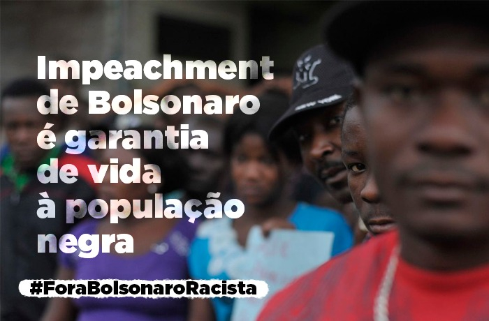 No dia da Consciência Negra, em 20 de novembro, o grito será #ForaBolsonaroRacista