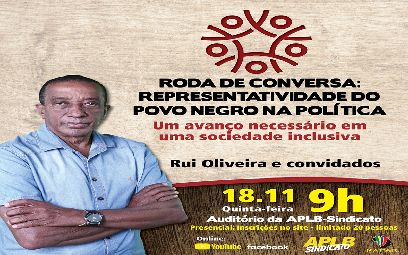 REPRESENTATIVIDADE DO POVO NEGRO NA POLÍTICA; INSCREVA-SE E PARTICIPE!