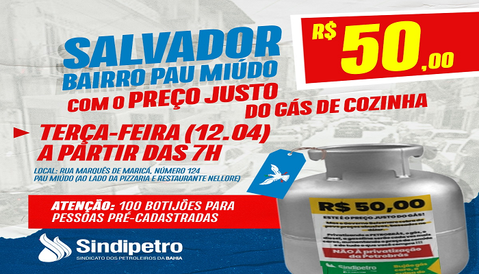 Sindipetro Bahia realiza ação do preço justo do gás no bairro do Pau Miúdo, em Salvador
