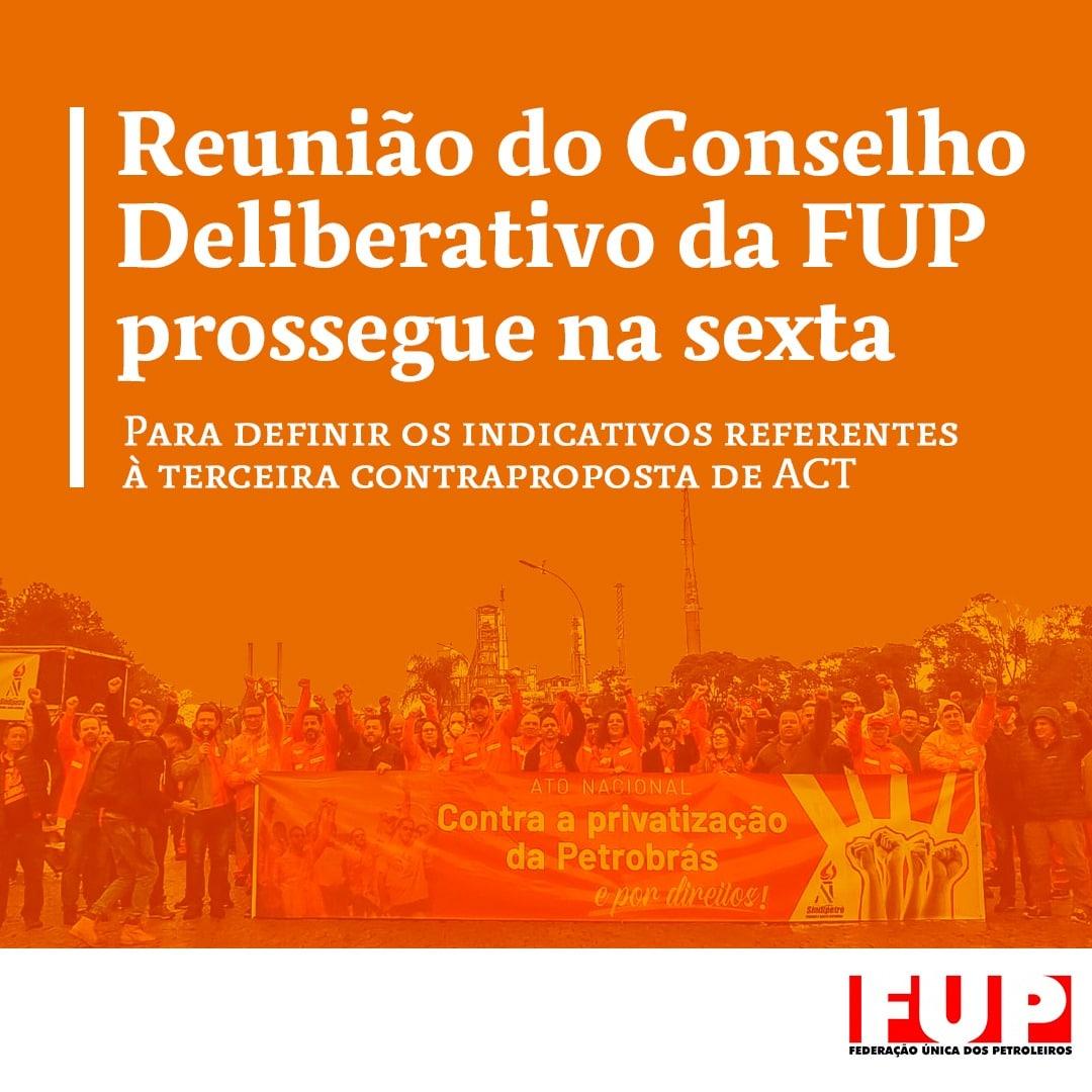 Reunião do Conselho Deliberativo da FUP prossegue na sexta
