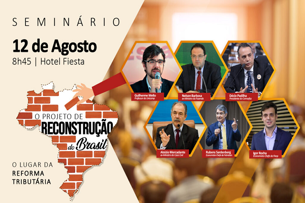 Seminário debate o projeto de reconstrução do Brasil