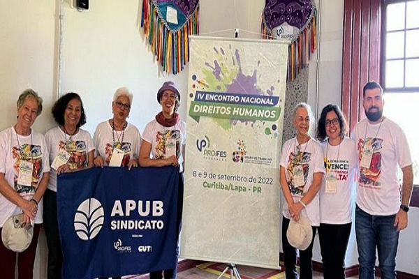 APUB participa do IV Encontro de Direitos Humanos do PROIFES