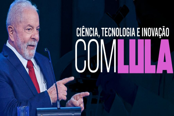 Manifesto “Ciência, Tecnologia e Inovação com Lula” já conta com mais de 13 mil assinaturas