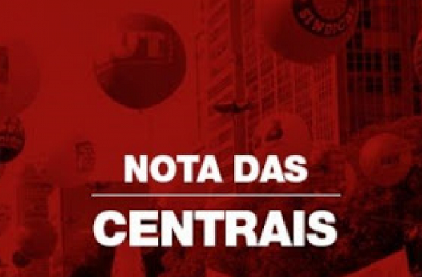 Centrais sindicais chamam para o 8 de janeiro: lembrar para nunca se repetir