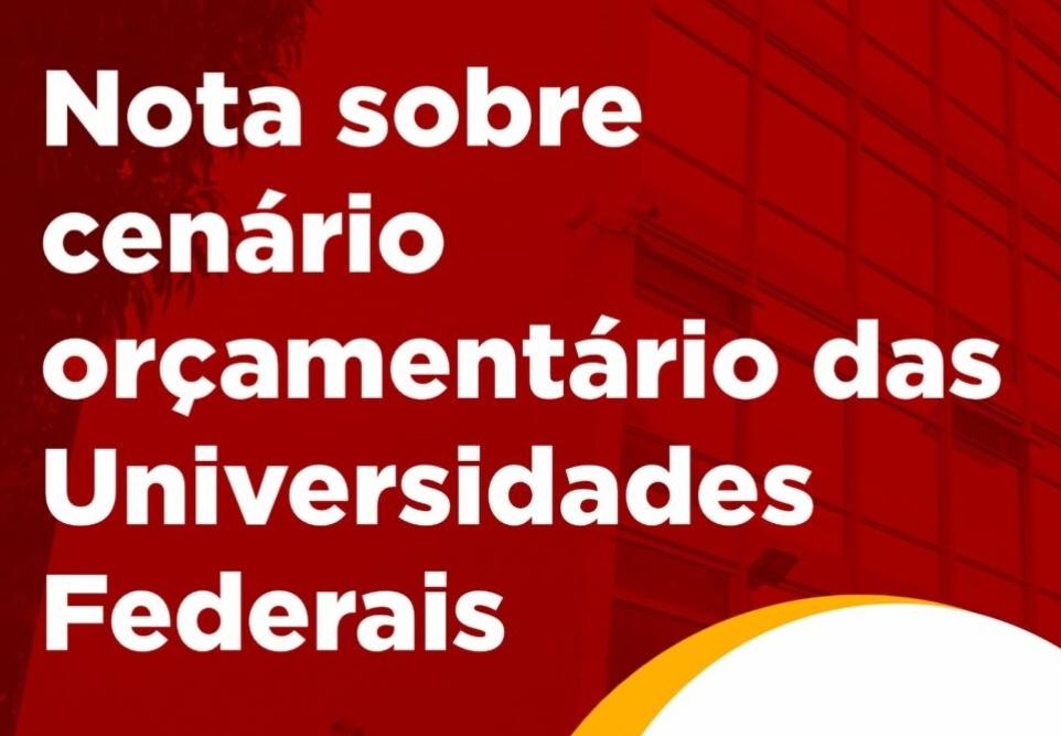 Nota sobre cenário orçamentário das Universidades Federais e reforço ao convite para a Assembleia da Apub do dia 12