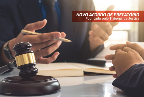 Novo edital de pagamentos de precatórios é publicado pelo Tribunal de Justiça