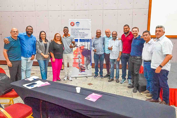 Sintepav-BA participa do Seminário Regional Sindical sobre atuação de empresas multilatinas e chinesas na América Latina e no Caribe