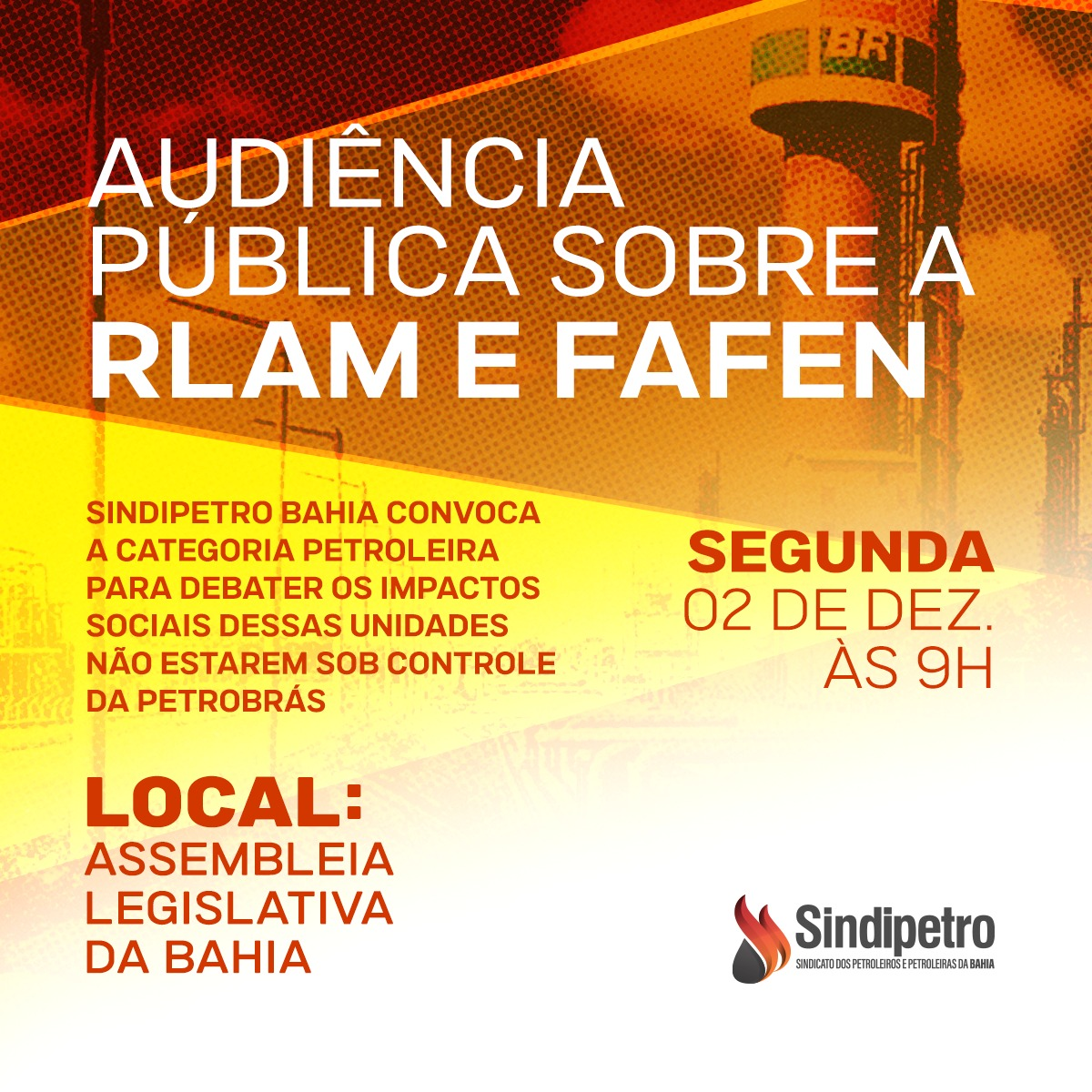 Sindipetro convida para audiência pública sobre Fafen e RLAM
