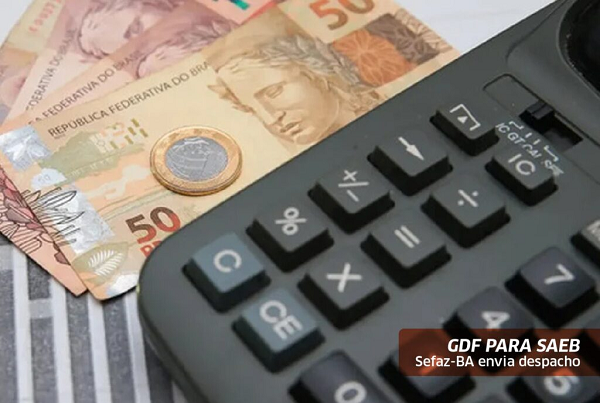 Sefaz-BA envia despacho da GDF para a Saeb