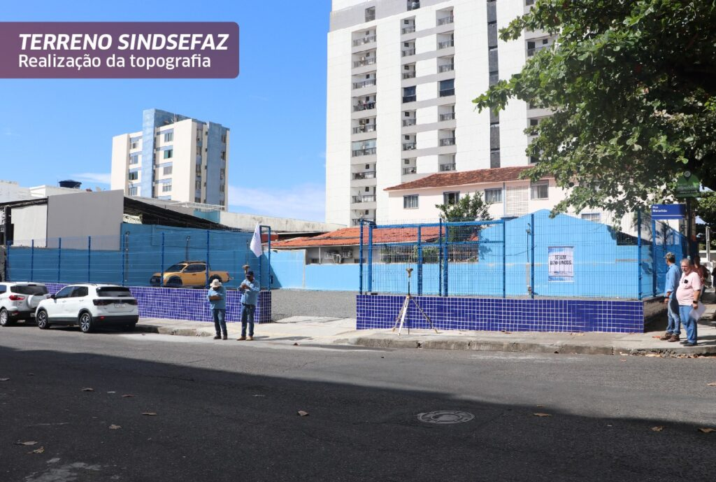 Primeira etapa do projeto da nova Sede do Sindsefaz já está em andamento