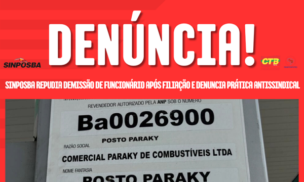 Sinposba repudia demissão de funcionário após filiação e denuncia prática antissindical