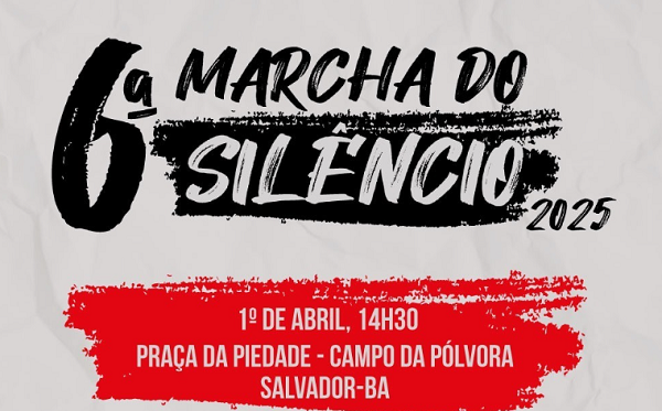 Marcha do Silêncio acontece dia 1/4 em meio a ampla programação