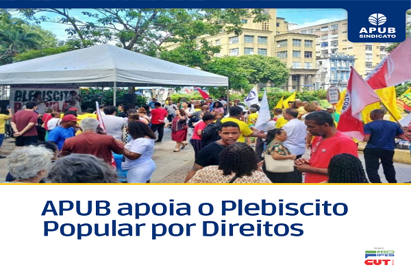 APUB apoia o Plebiscito Popular por Direitos
