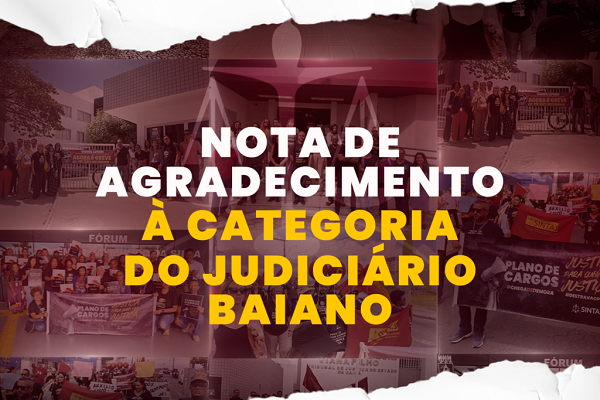 NOTA DE AGRADECIMENTO À CATEGORIA DO JUDICIÁRIO BAIANO