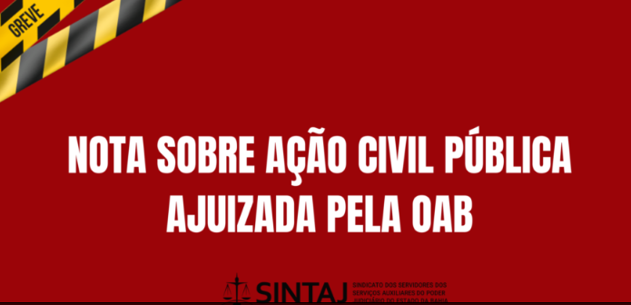 NOTA SOBRE AÇÃO CIVIL PÚBLICA AJUIZADA PELA OAB