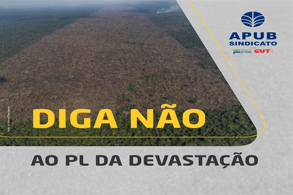 PL da Devastação: Sindicato reforça mobilização contra retrocessos ambientais