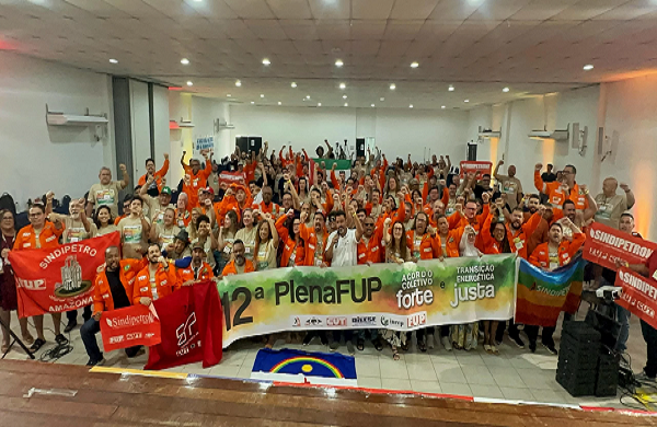 12ª Plenafup aprova lutas por um ACT forte, transição energética justa, unidade petroleira e soberania nacional