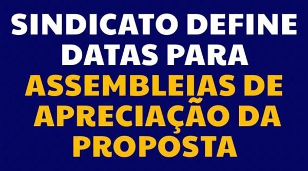Sindicato define datas para assembleias para apreciação de proposta