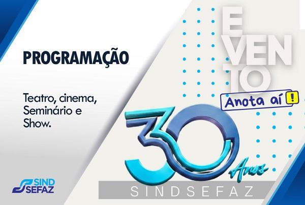 Sindsefaz celebra 30 anos com programação especial ao longo de março de 2026