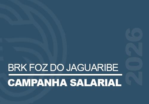 BRK Foz do Jaguaribe avança na campanha salarial e fica longe da expectativa