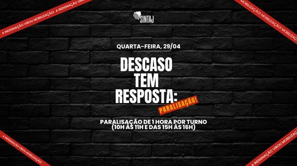 DIA 29 É PARALISAÇÃO E DIA 06 É ASSEMBLEIA DE LUTA!