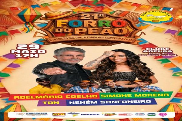 Vem aí o 21º Forró do Peão do SINTRACOM-BA: Adelmario Coelho, Simone Morena, banda TDN e trio Neném Forrozeiro