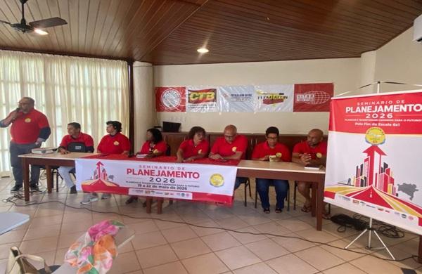 SINTRACOM-BA encerrou hoje (22/05) o Seminário de Planejamento 2026