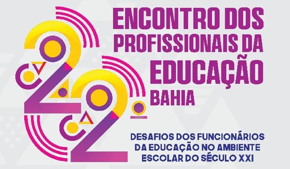 22º Encontro dos Profissionais da Educação da APLB-Sindicato será realizado em agosto, em Eunápolis