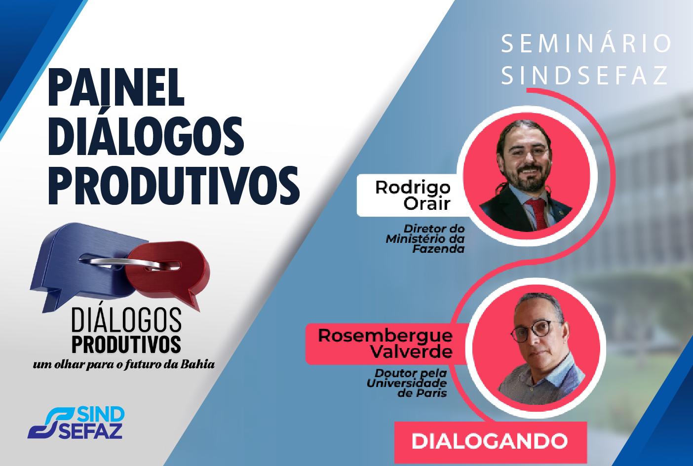 Caminhos para a Bahia do futuro em debate no Diálogos Produtivos