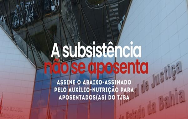 SINTAJ DISPONIBILIZA ABAIXO-ASSINADO PELA CRIAÇÃO DO AUXÍLIO-NUTRIÇÃO PARA APOSENTADAS E APOSENTADOS; ASSINE PARA APOIAR